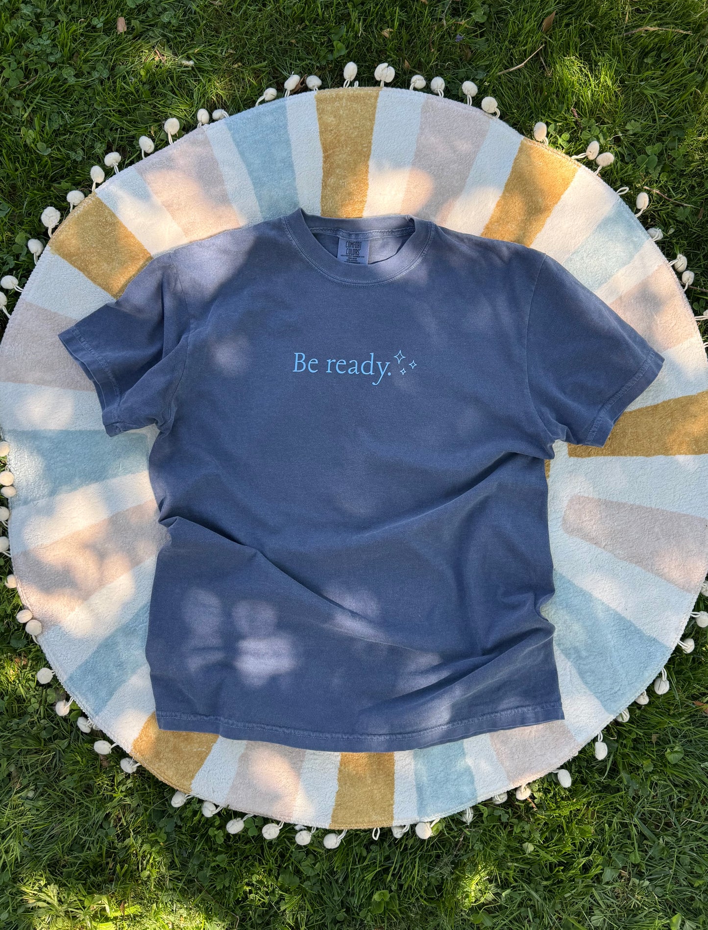 Be Ready Tee
