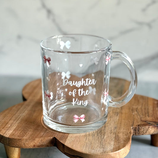 Daughter of the King - Glass Mug